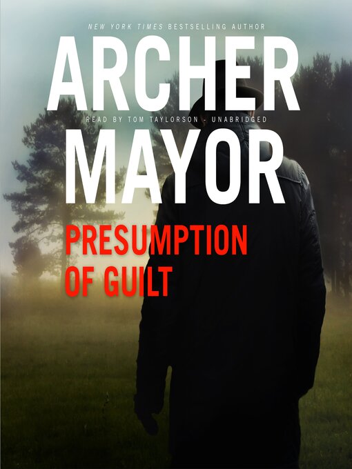 Title details for Presumption of Guilt by Archer Mayor - Available